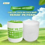 Xốp PE Foam Cách Âm Cách Nhiệt – Bao Bì Mới Đóng Gói Chuyên Nghiệp, Bền Đẹp Hơn